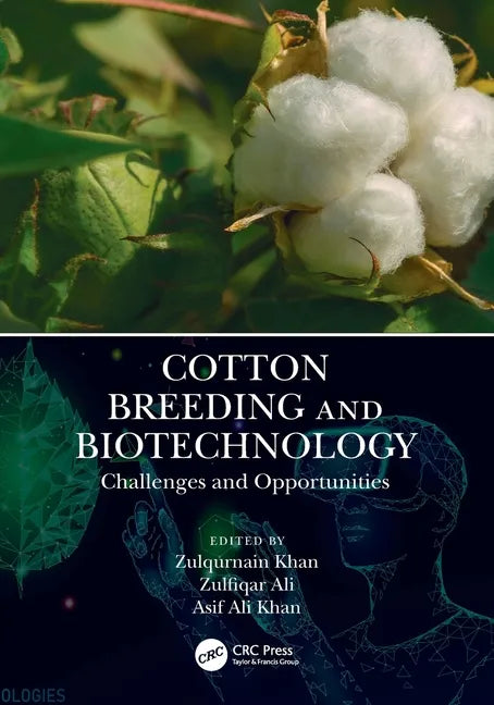 Cotton Breeding and Biotechnology: Challenges and Opportunities - Paperback