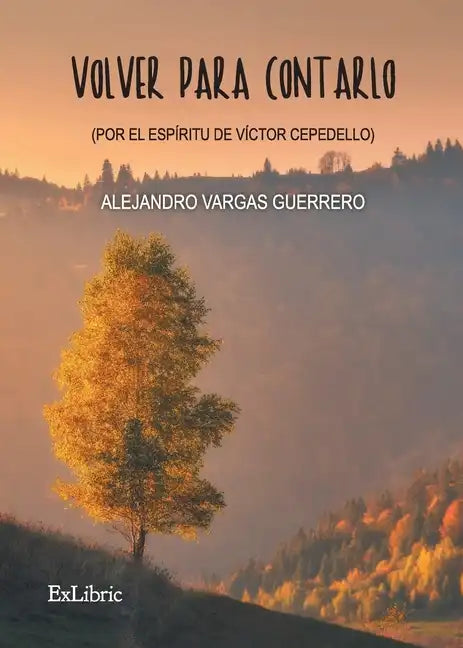 Volver para contarlo - Paperback