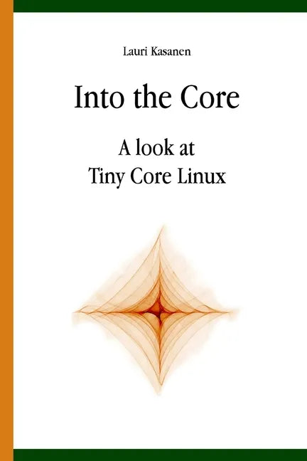 Into the Core - Paperback