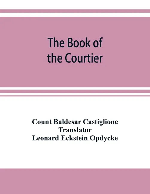 The book of the courtier - Paperback