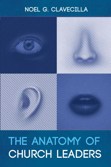 The Anatomy of Church Leaders - Paperback