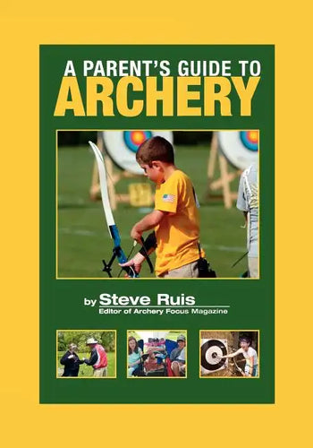 A Parent's Guide to Archery - Paperback