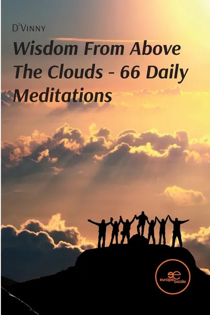 Wisdom From Above The Clouds 66 Daily Meditations - Paperback