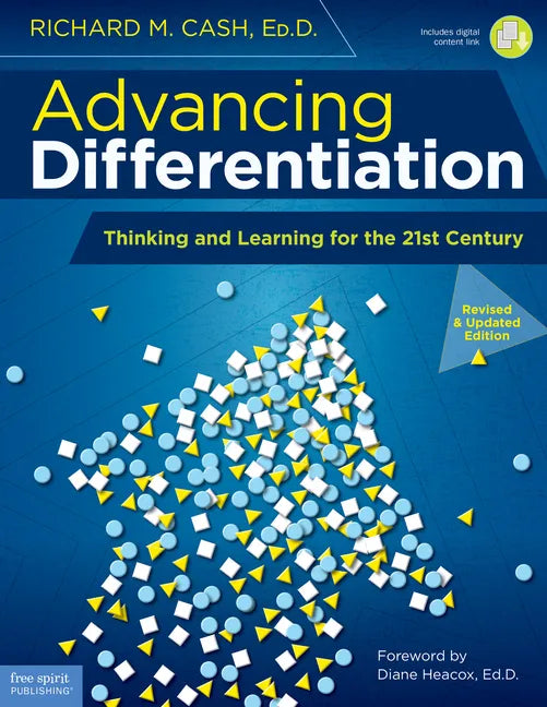 Advancing Differentiation: Thinking and Learning for the 21st Century - Paperback