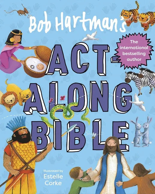 Bob Hartman's Act-Along Bible - Hardcover