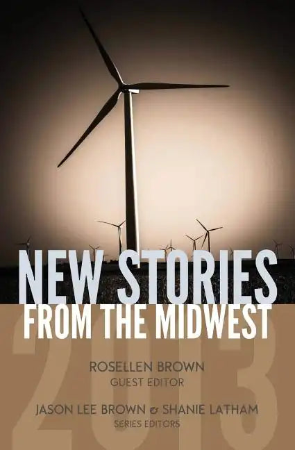 New Stories from the Midwest 2013 - Paperback