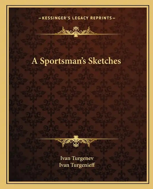 A Sportsman's Sketches - Paperback