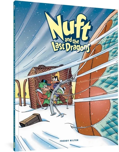 Nuft and the Last Dragons, Volume 2: By Balloon to the North Pole - Paperback