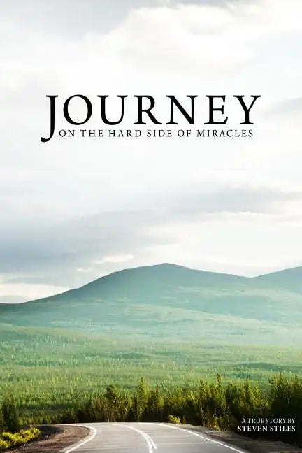 Journey on the Hard Side of Miracles - Paperback