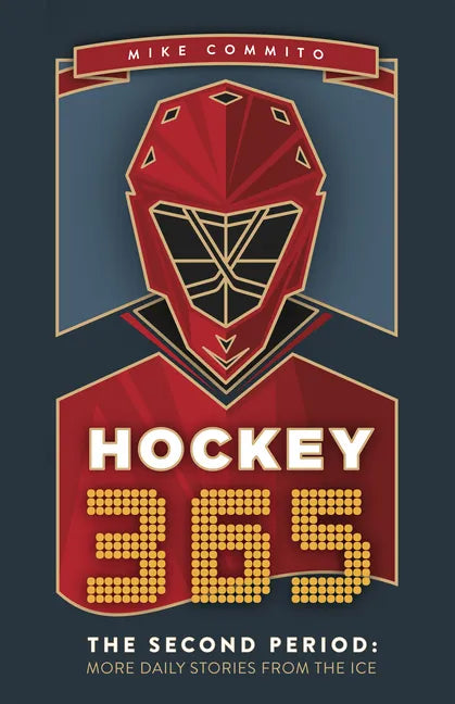 Hockey 365, the Second Period: More Daily Stories from the Ice - Paperback