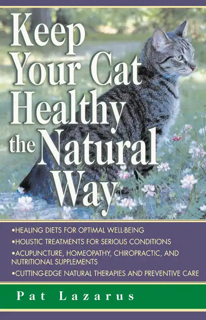 Keep Your Cat Healthy. Natural - Paperback