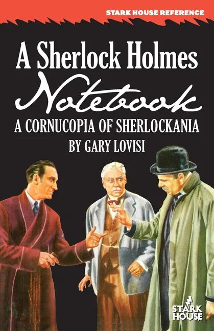 A Sherlock Holmes Notebook: A Cornucopia of Sherlockania - Paperback