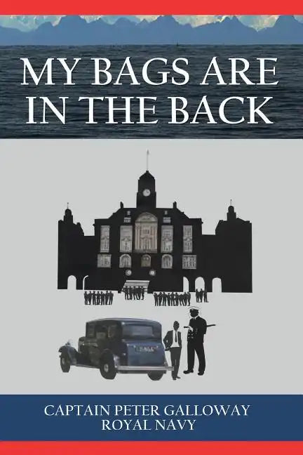 My Bags Are In The Back - Paperback