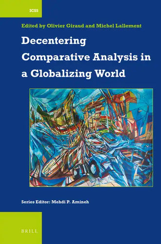 Decentering Comparative Analysis in a Globalizing World - Paperback