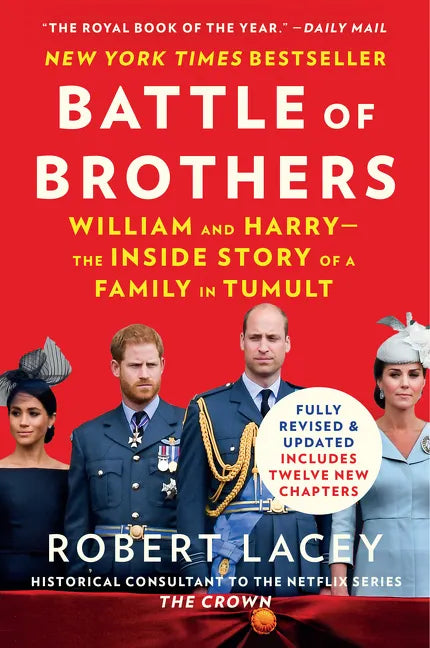 Battle of Brothers: William and Harry - The Inside Story of a Family in Tumult - Paperback