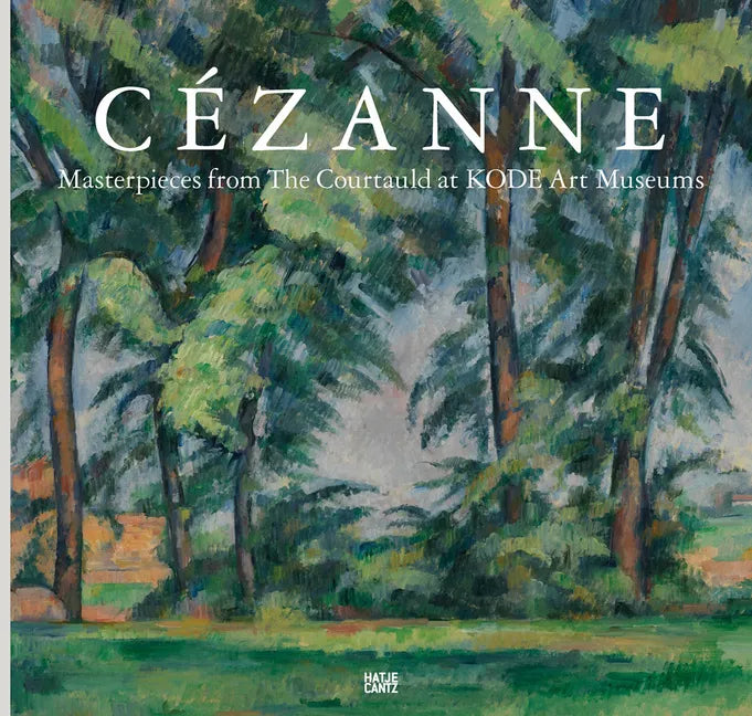 Cézanne: Masterpieces from the Courtauld - Hardcover