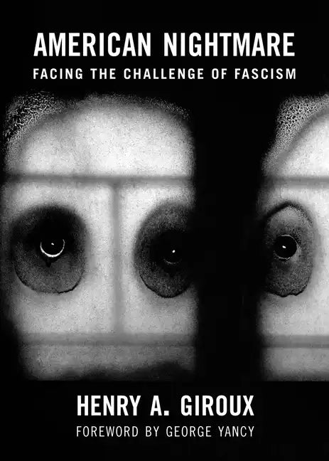 American Nightmare: Facing the Challenge of Fascism - Paperback