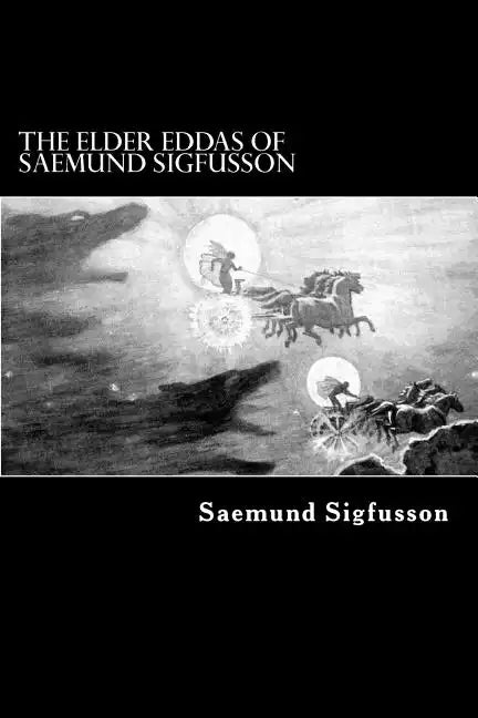 The Elder Eddas of Saemund Sigfusson - Paperback