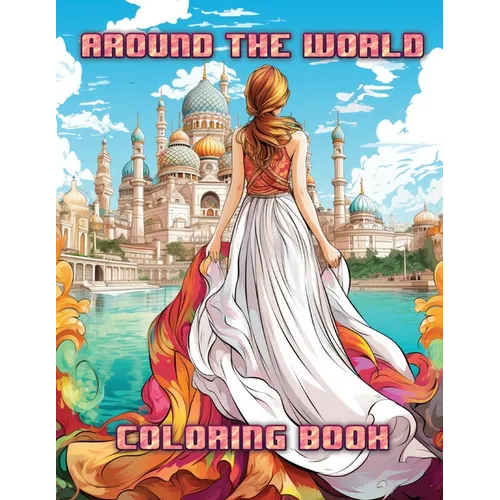 Around the World: Coloring Book - Paperback