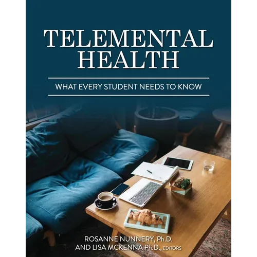 Telemental Health: What Every Student Needs to Know - Paperback