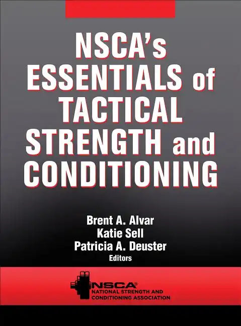 Nsca's Essentials of Tactical Strength and Conditioning - Hardcover