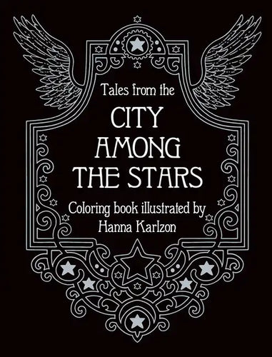 Tales from the City Among the Stars: Coloring Book - Hardcover