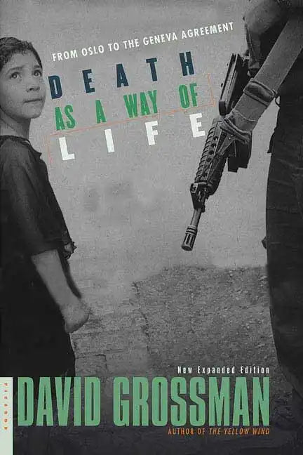 Death as a Way of Life: From Oslo to the Geneva Agreement - Paperback