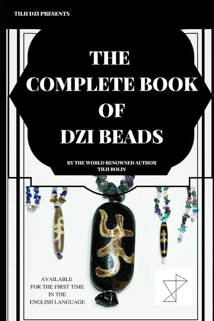 The Complete Book of Dzi Beads - Paperback