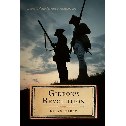 Gideon's Revolution - Hardcover