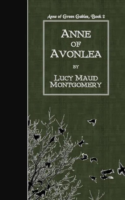 Anne of Avonlea - Paperback
