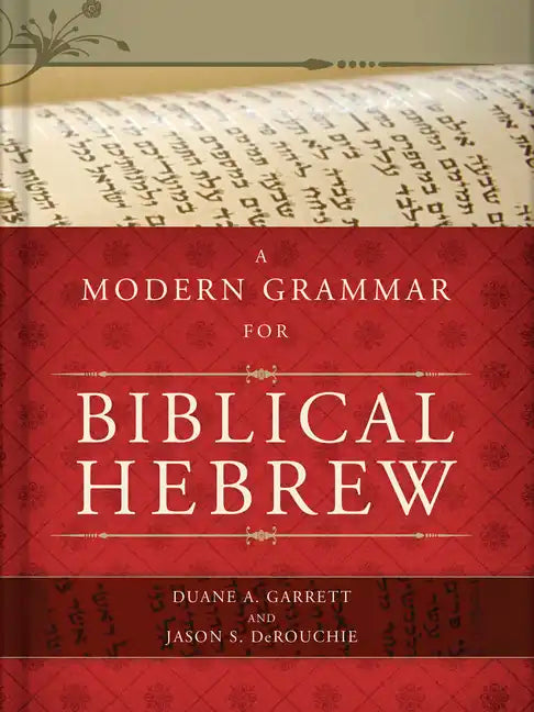 A Modern Grammar for Biblical Hebrew [With CDROM] - Hardcover