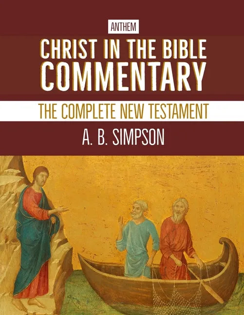 Christ in the Bible Commentary: The Complete New Testament - Paperback