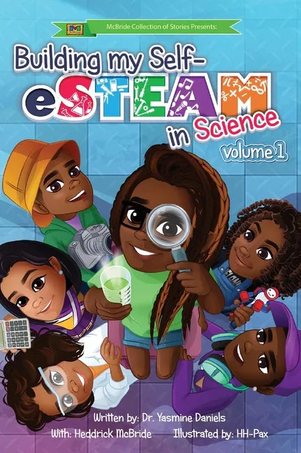 Building My Self-eSTEAM in Science: volume 1 - Hardcover