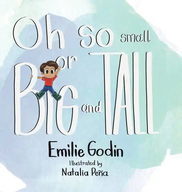 Oh So Small or Big and Tall - Hardcover