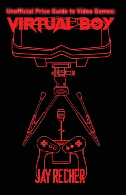 Unofficial Price Guide to Video Games: Virtual Boy - Paperback