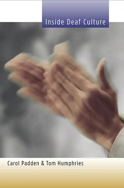 Inside Deaf Culture - Paperback