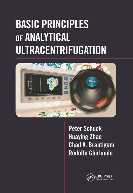 Basic Principles of Analytical Ultracentrifugation - Paperback
