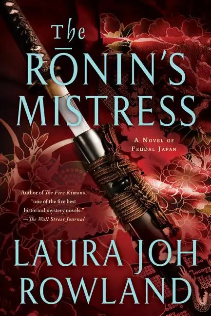The Ronin's Mistress: A Novel of Fuedal Japan - Paperback