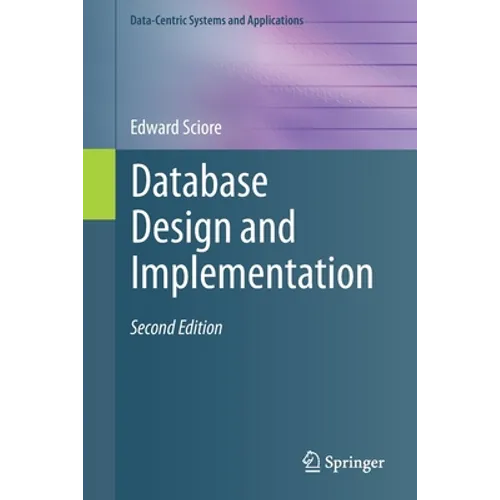 Database Design and Implementation: Second Edition - Paperback