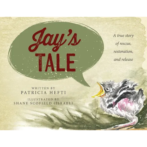 Jay's Tale: A true story of rescue, restoration and release - Paperback