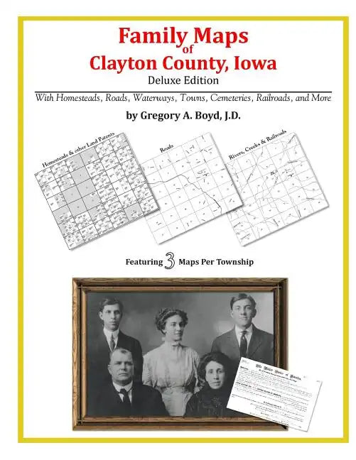 Family Maps of Clayton County, Iowa - Paperback