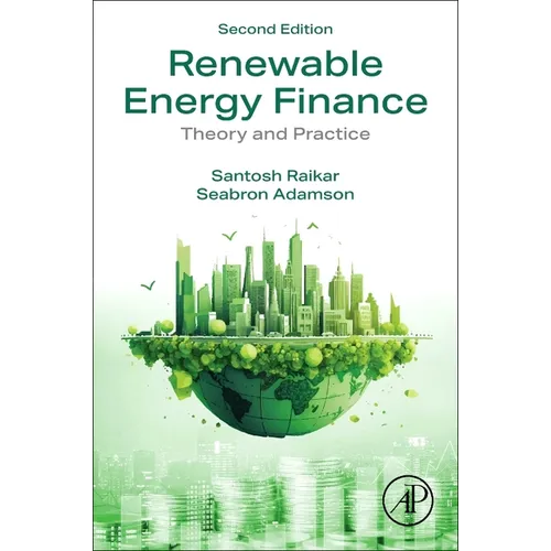 Renewable Energy Finance: Theory and Practice - Paperback