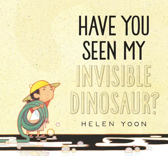 Have You Seen My Invisible Dinosaur? - Hardcover