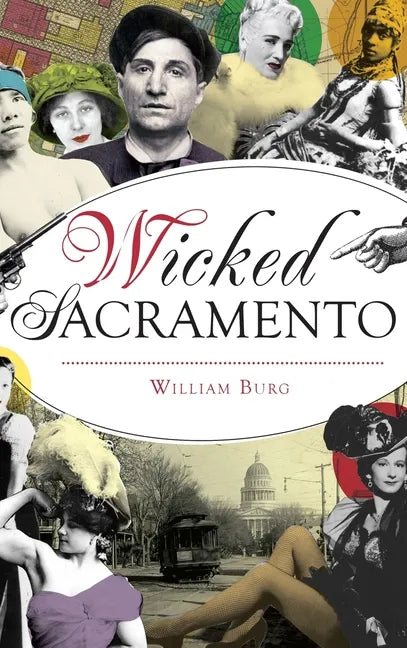 Wicked Sacramento - Hardcover