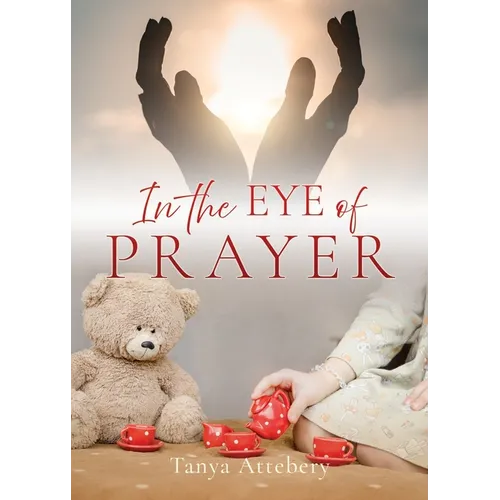 In the Eye of Prayer - Paperback