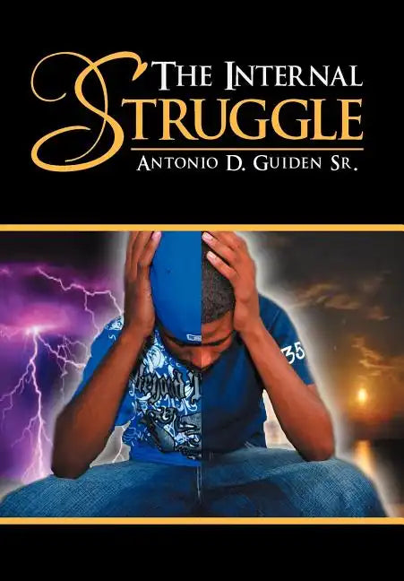 The Internal Struggle - Hardcover
