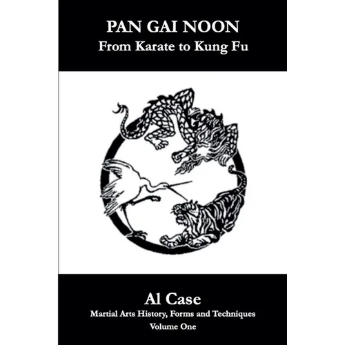 Pan Gai Noon Kung Fu Karate - Paperback