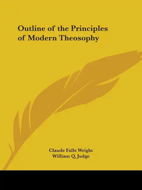 Outline of the Principles of Modern Theosophy - Paperback