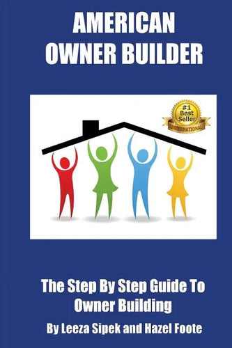 American Owner Builder: The Step By Step Guiide to Owner Building - Paperback