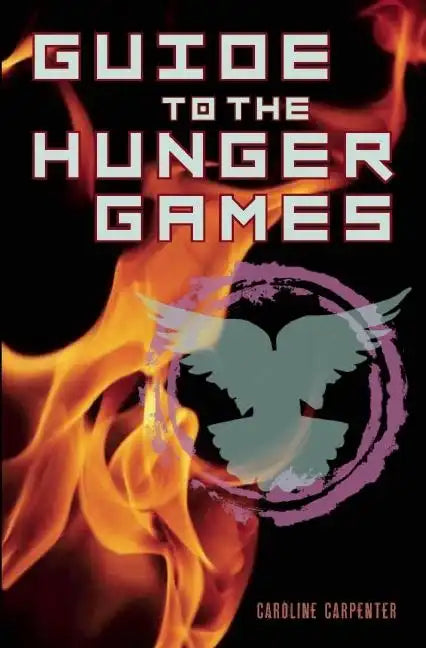 Guide to the Hunger Games - Paperback